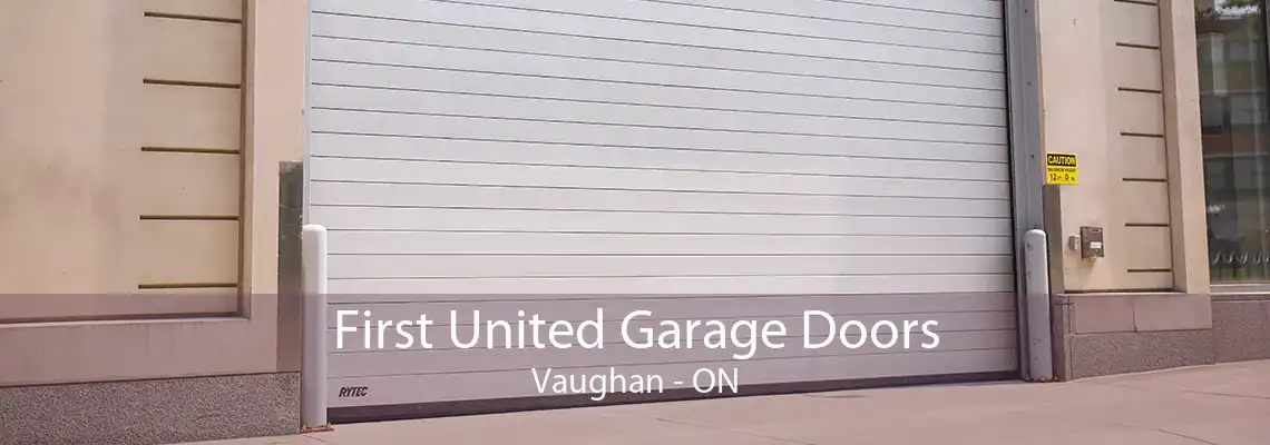 First United Garage Doors Vaughan - ON