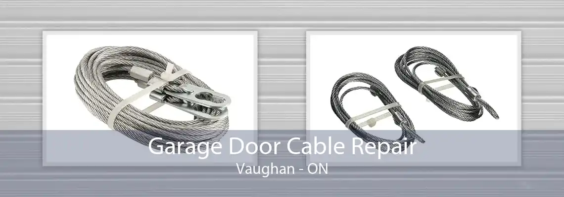 Garage Door Cable Repair Vaughan - ON