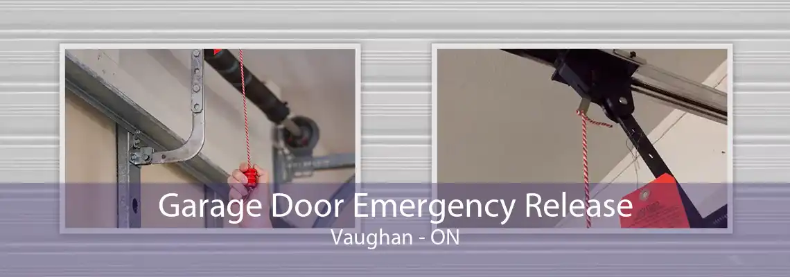 Garage Door Emergency Release Vaughan - ON