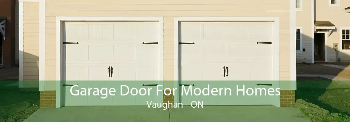 Garage Door For Modern Homes Vaughan - ON