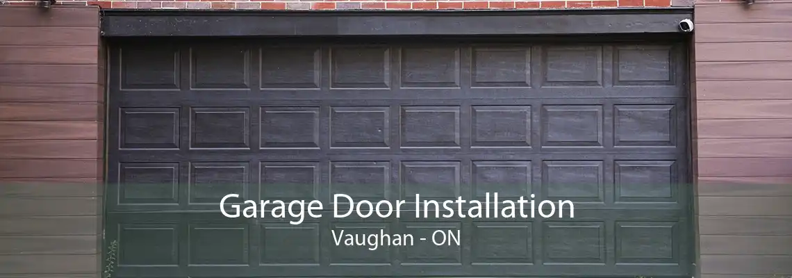 Garage Door Installation Vaughan - ON