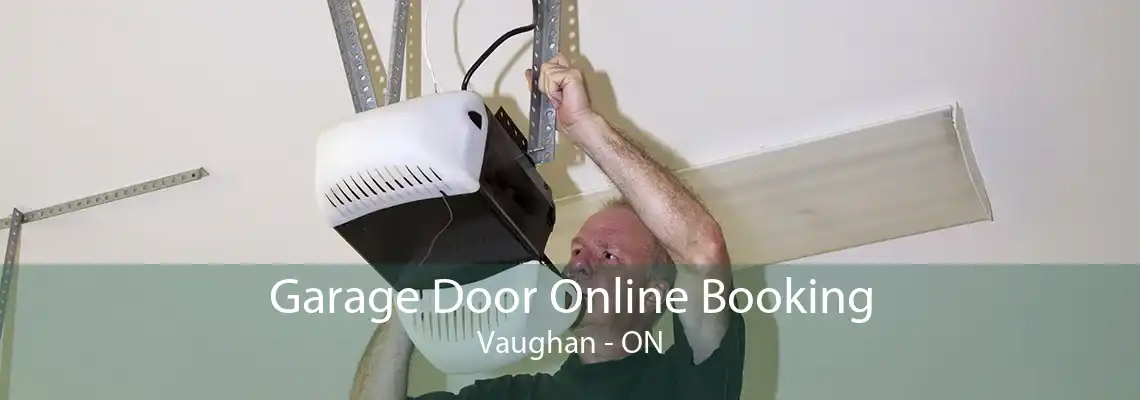 Garage Door Online Booking Vaughan - ON