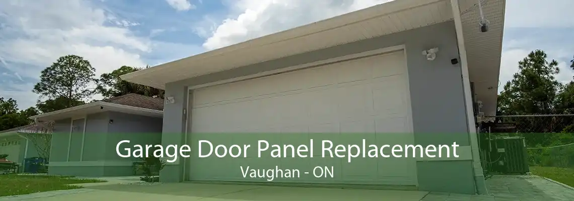 Garage Door Panel Replacement Vaughan - ON