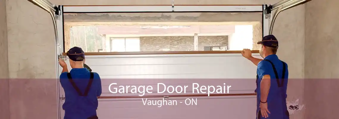 Garage Door Repair Vaughan - ON