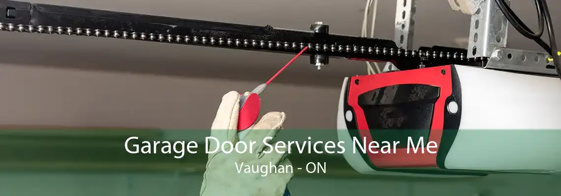 Garage Door Services Near Me Vaughan - ON