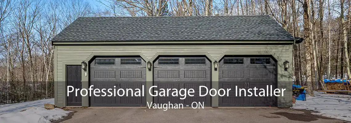 Professional Garage Door Installer Vaughan - ON