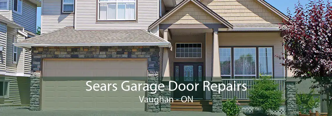 Sears Garage Door Repairs Vaughan - ON