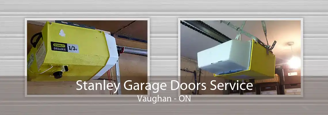 Stanley Garage Doors Service Vaughan - ON