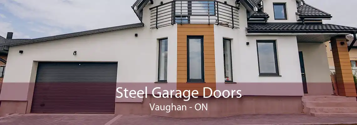 Steel Garage Doors Vaughan - ON